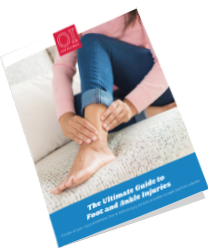 Download the Ultimate Guide to Foot and Ankle Injuries